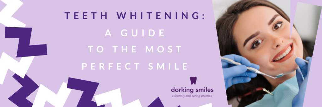Teeth Whitening: A Guide to the Most Perfect Smile